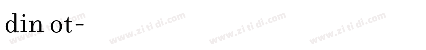 din ot字体转换
